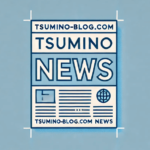 tsumino-blog.com news