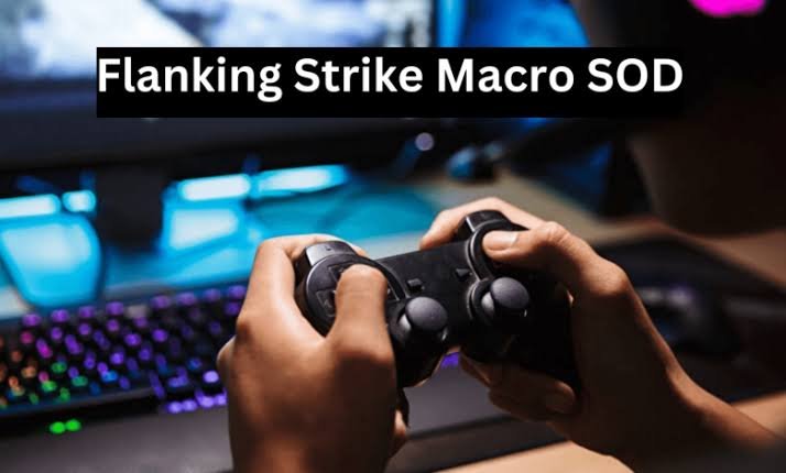 Flanking Strike Macro SoD