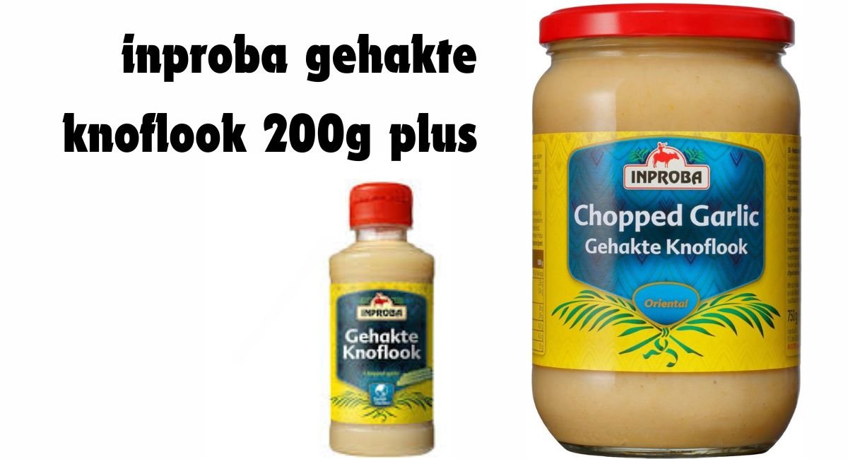 inproba gehakte knoflook 200g plus